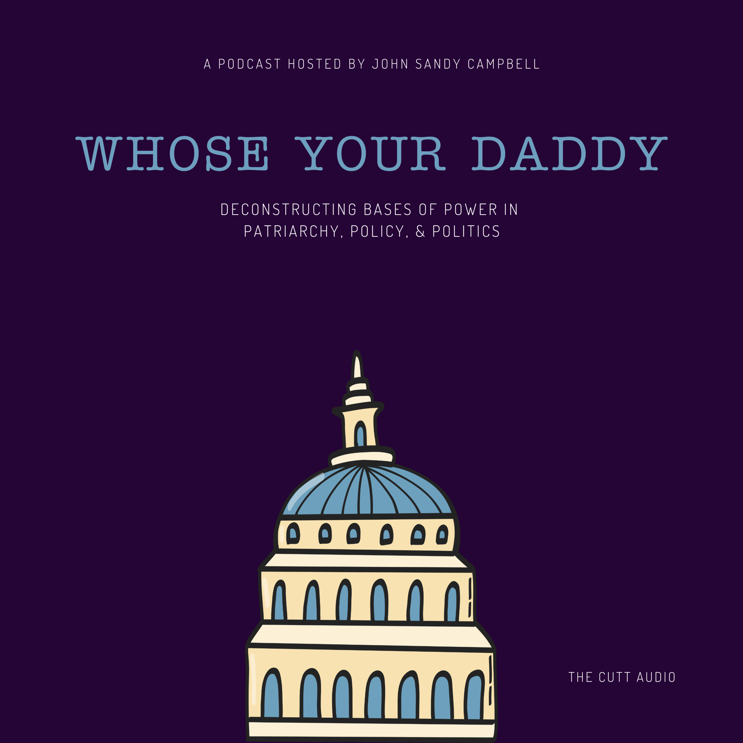 Whose Your Daddy podcast artwork